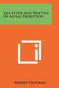 The Study And Practice Of Astral Projection - Paperback