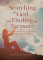 SEARCHING FOR GOD and FINDING THE TREASURE - Paperback