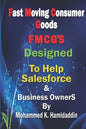 Fmcg: Designed to Help Salesforce & Customer Development Mangers as well as Business Owners - Paperback