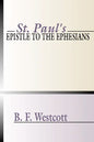 St. Paul's Epistle to the Ephesians - Paperback