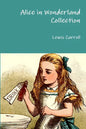 Alice in Wonderland Collection - Paperback
