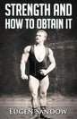 Strength and How to Obtain It - Paperback