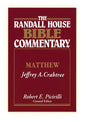 The Randall House Bible Commentary: Matthew - Hardcover