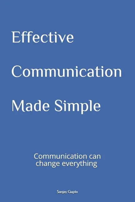 Effective Communication Made Simple - Paperback