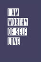 I Am Worthy of Self Love: Develop the habit of positive affirmations for happiness and success and confidence (the law of attraction) Great gift - Paperback