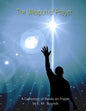 The Weapon of Prayer: A Collection of Books on Prayer by E. M. Bounds - Paperback