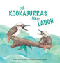 The Kookaburras First Laugh - Hardcover