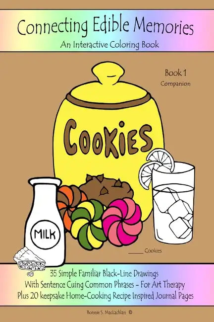Connecting Edible Memories - Book 1 Companion: Interactive Coloring and Activity Book For People With Dementia, Alzheimer's, Stroke, Brain Injury and - Paperback