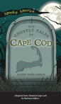 Ghostly Tales of Cape Cod - Hardcover