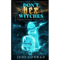 Don't Hex Witches - Paperback