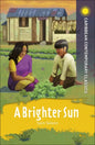 A Brighter Sun - Paperback