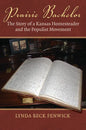 Prairie Bachelor: The Story of a Kansas Homesteader and the Populist Movement - Paperback