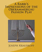 A Rabbi's Impressions of the Oberammergau Passion Play - Paperback