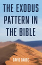 The Exodus Pattern in the Bible - Paperback