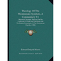 Theology of the Westminster Symbols, a Commentary V1: Historical, Doctrinal, Practical, on the Confession of Faith and Catechisms and the Related Form - Paperback