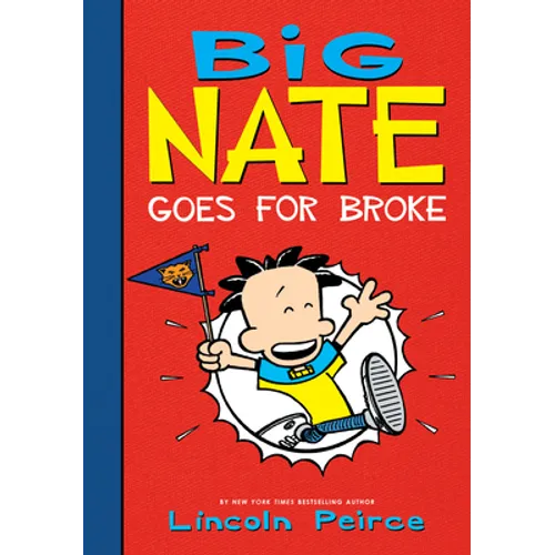 Big Nate Goes for Broke - Library Binding