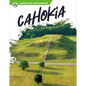 Cahokia - Library Binding