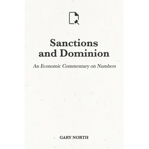 Sanctions and Dominion: An Economic Commentary on Numbers - Paperback