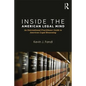 Inside the American Legal Mind: An International Practitioner Guide to American Legal Reasoning - Paperback