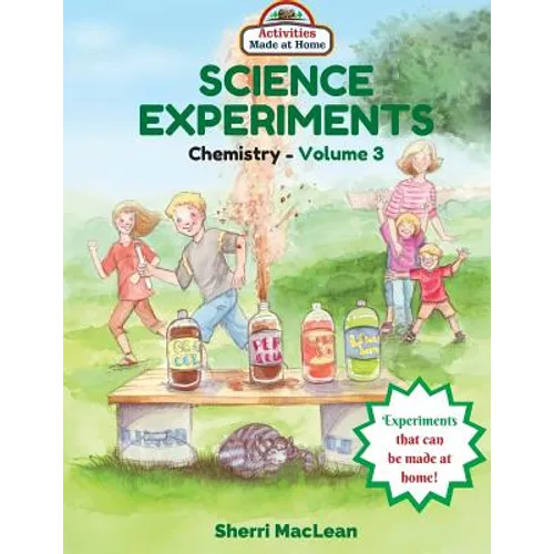 Science Experiments in a Bag (Chemistry) Volume 3: Activities Made at Home - Paperback