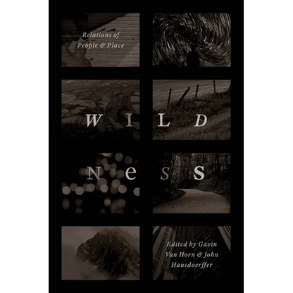 Wildness: Relations of People and Place - Paperback