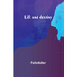 Life and destiny - Paperback
