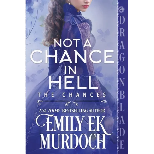 Not a Chance in Hell: A Regency Historical Romance - Paperback