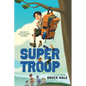 Super Troop - Hardcover