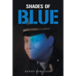 Shades of Blue - Paperback