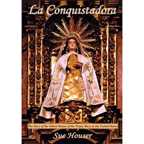 La Conquistadora (Houser) - Paperback