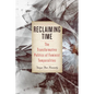 Reclaiming Time: The Transformative Politics of Feminist Temporalities - Hardcover