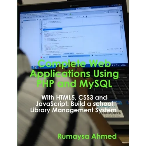 Complete Web Applications Using PHP and MySQL - Paperback