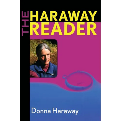 The Haraway Reader - Paperback