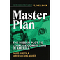 Master Plan: The Hidden Plot to Legalize Corruption in America - Paperback