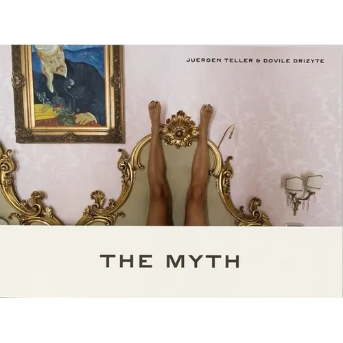 Juergen Teller: The Myth - Hardcover