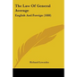 The Law Of General Average: English And Foreign (1888) - Paperback