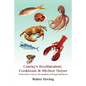 Cranky's Bouillabaisse Cookbook & Kitchen Helper: A Tale of One City or The Creations of Hungry Fishermen - Paperback