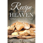 Recipe From Heaven - Paperback