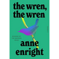 The Wren, the Wren - Hardcover