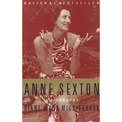 Anne Sexton: A Biography - Paperback