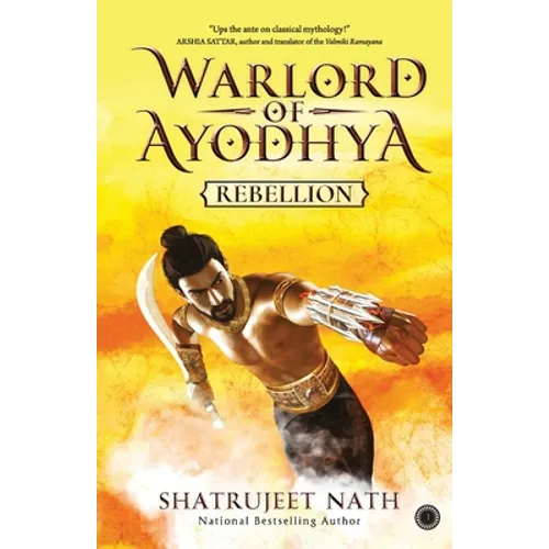 Warlord of Ayodhya: Rebellion - Paperback