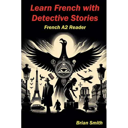 Learn French with Detective Stories - Paperback