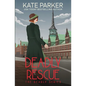 Deadly Rescue - Paperback