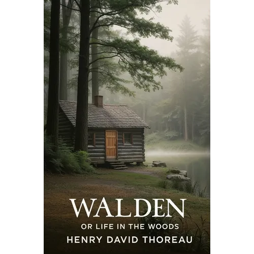 Walden, or Life in the Woods - Paperback
