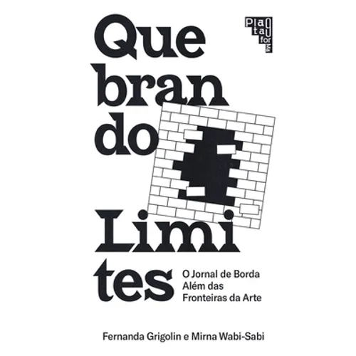 Doing Away With Borders: Quebrando Limites - Paperback
