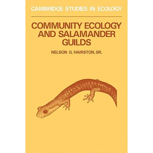 Community Ecology and Salamander Guilds - Paperback