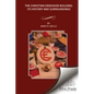 The Christian Endeavor Building: Its History and Surroundings - Paperback