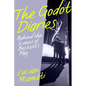 The Godot Diaries: Behind the Scenes of Beckett's Play - Hardcover