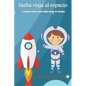 Sasha viaja al espacio: Cuentos cortos para niños antes de dormir - Paperback