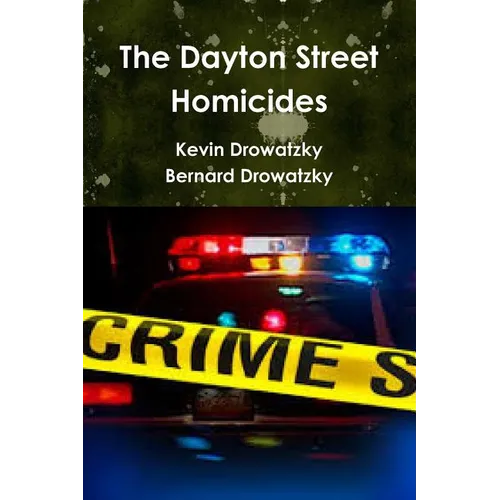 The Dayton Street Homicides - Paperback